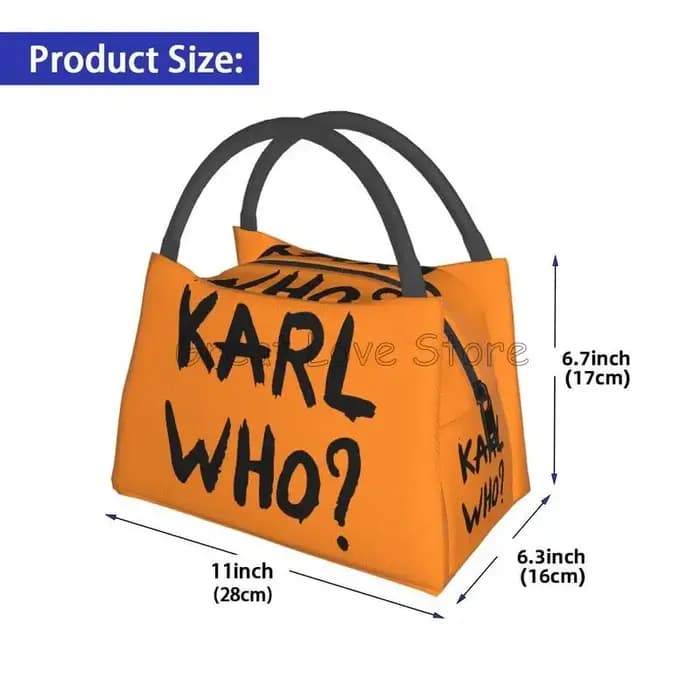 Karl Who Slogan Sac à déjeuner thermique unisexe réutilisable étanche refroidisseur isolé boîte